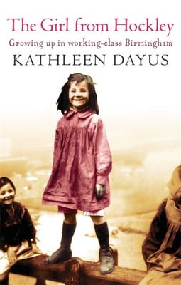 The Girl from Hockley - Dayus, Kathleen