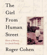 The Girl from Human Street: Ghosts of Memory in a Jewish Family