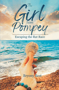 The Girl from Pompey: Escaping the Rat Race