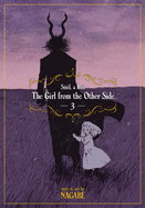 The Girl from the Other Side: Si·il, a R·n Vol. 3