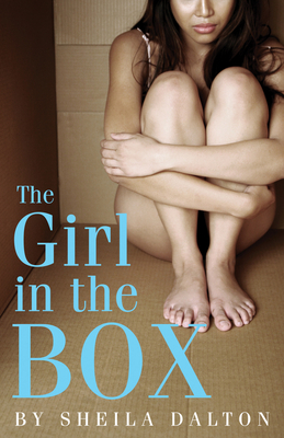 The Girl in the Box - Dalton, Sheila