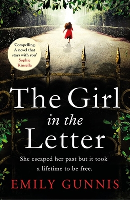 The Girl in the Letter: A home for unwed mothers; a heartbreaking secret in this historical fiction bestseller inspired by true events - Gunnis, Emily