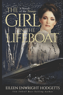 The Girl in the Lifeboat: A novel of the Titanic