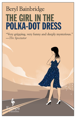 The Girl in the Polka-Dot Dress - Bainbridge, Beryl