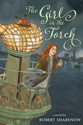 The Girl in the Torch - Sharenow, Robert