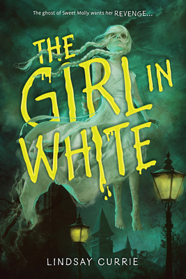 The Girl in White - Currie, Lindsay