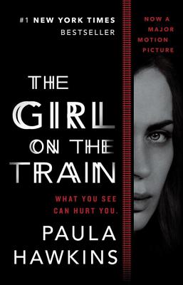 The Girl on the Train (Movie Tie-In) - Hawkins, Paula