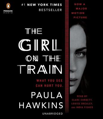 The Girl on the Train (Movie Tie-In) - Hawkins, Paula, and Corbett, Clare (Read by), and Brealey, Louise (Read by)