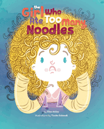 The Girl Who Ate Too Many Noodles