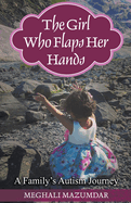 The Girl Who Flaps Her Hands