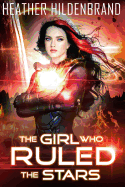 The Girl Who Ruled the Stars