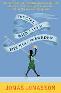 The Girl Who Saved the King of Sweden