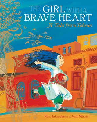 The Girl with a Brave Heart - Jahanforuz, Rita