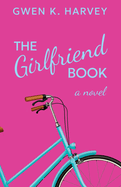 The Girlfriend Book