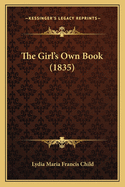 The Girl's Own Book (1835)