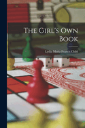 The Girl's Own Book