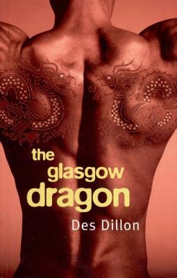 The Glasgow Dragon - Dillon, Des