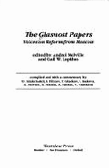 The Glasnost Papers: Voices on Reform from Moscow