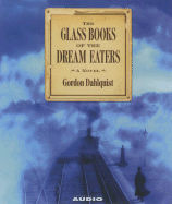 The Glass Books of the Dream Eaters - Dahlquist, Gordon, and Molina, Alfred (Read by)