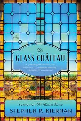 The Glass Chteau - Kiernan, Stephen P