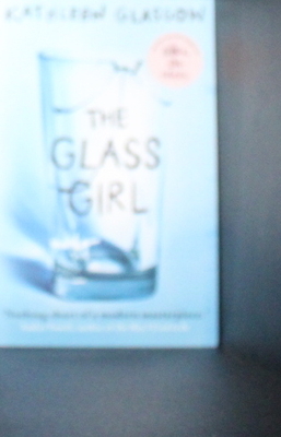 The Glass Girl: (A BBC Radio 2 Book Club Pick) - Glasgow, Kathleen