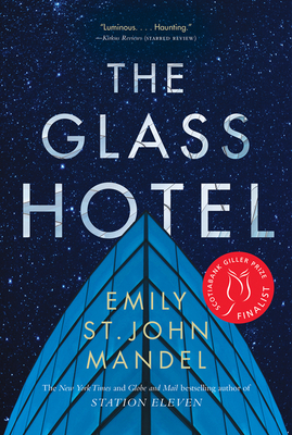 The Glass Hotel - Mandel, Emily St John