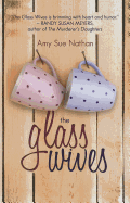 The Glass Wives - Nathan, Amy Sue
