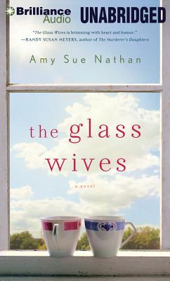 The Glass Wives - Nathan, Amy Sue, and Bean, Joyce (Read by)