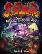 The Glauerdoom Moor: Volume 3