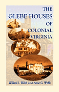 The Glebe Houses of Colonial Virginia