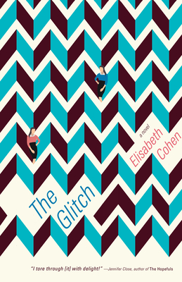 The Glitch - Cohen, Elisabeth