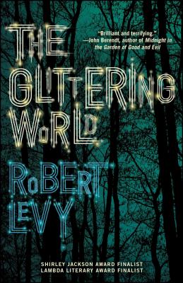 The Glittering World: A Book Club Recommendation! - Levy, Robert, MD