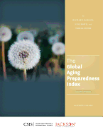 The Global Aging Preparedness Index, Second Edition
