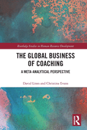 The Global Business of Coaching: A Meta-Analytical Perspective