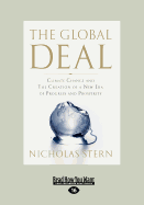 The Global Deal: Climate Change and the Creation of a New Era of Progress and Prosperity: Climate Change and the Creation of a New Era of Progress and Prosperity