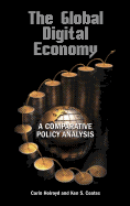 The Global Digital Economy: A Comparative Policy Analysis