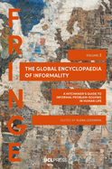 The Global Encyclopaedia of Informality, Volume 3: A Hitchhikers Guide to Informal Problem-Solving in Human Life