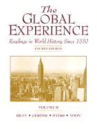 The Global Experience: Readings in World History Since 1550, Volume II