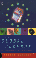 The Global Jukebox: The International Music Industry