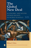 The Global New Deal: Economic and Social Human Rights in World Politics, Second Edition