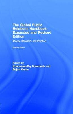 The Global Public Relations Handbook: Theory, Research, and Practice - Sriramesh, Krishnamurthy