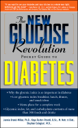 The Glucose Revolution Pocket Guide to Children with Type 1 Diabetes - Brand-Miller, Jennie, PhD, and Foster-Powell, Kaye, BSC, and Wolever, Thomas M S, PhD