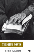 The Glue Ponys: Short Stories