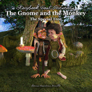 The Gnome and the Monkey: The Special Tree