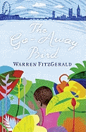 The Go-Away Bird - FitzGerald, Warren