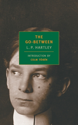 The Go-Between - Hartley, L P, and Toibin, Colm (Introduction by)