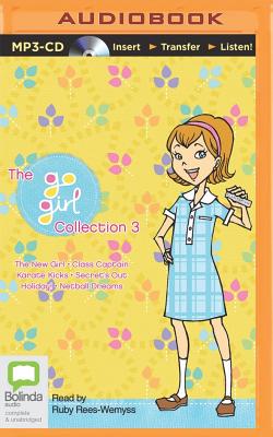 The Go Girl Collection 3 - McAuley, Rowan, and Kalkipsakis, Thalia, and Perry, Chrissie