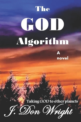The God Algorithm - Wright, J Don