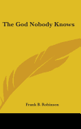 The God Nobody Knows