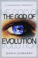 The God of Evolution: A Trinitarian Theology